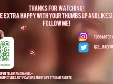 Chaturbate Free Live Porn of 2badforyou