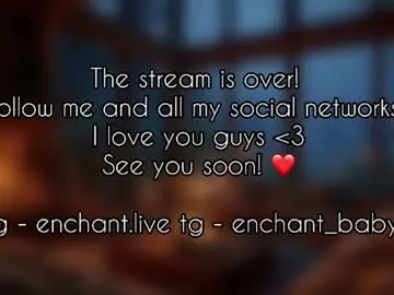 Chaturbate Watch Live Sex Cams of enchant_baby_