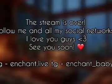 Chaturbate Watch Live Sex Cams of enchant_baby_