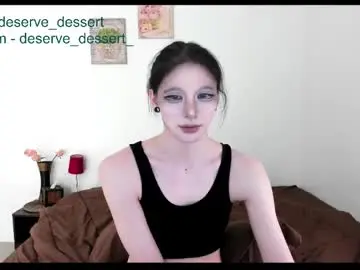 Chaturbate Live Sex Cam of deserve_dessert