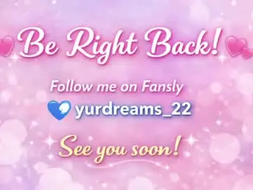 Chaturbate Adult Video Chat of yurdreams_22