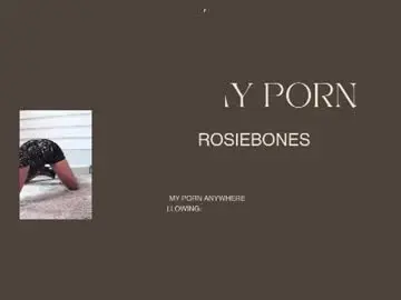 Chaturbate Best live sex cam show of rosiebones