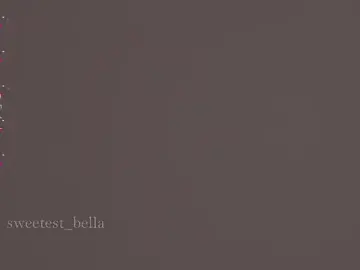 Stripchat Best live sex cam show of sweetest_bella